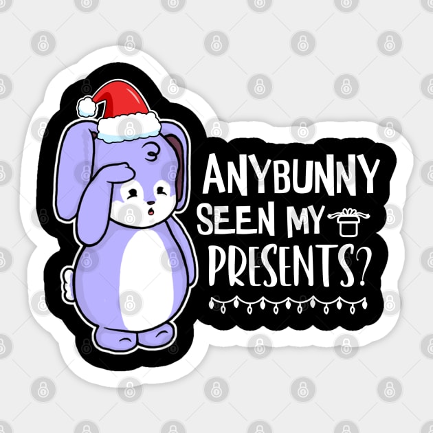 Anybunny Seen My Presents? Sticker by the-krisney-way